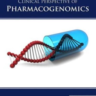 INTRODUCTION AND CLINICAL PERSPECTIVE OF PHARMACOGENOMICS