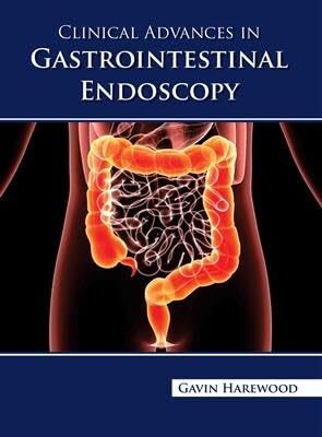 CLINICAL ADVANCES IN GASTROINTESTINAL ENDOSCOPY