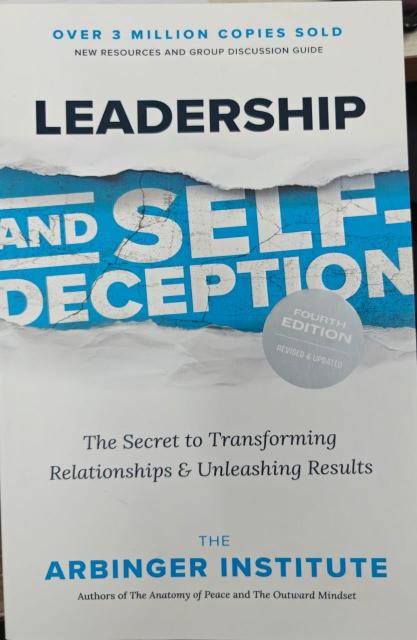 Leadership and Self-Deception book by Arbinger Institute - business leadership and workplace relationships guide