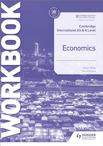Cambridge International AS and a Level Economics Workbook