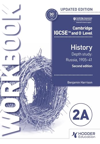 Cambridge IGCSE and O Level History Workbook 2A - Depth Study: Russia, 1905-41