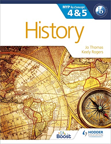 History for the IB MYP 4 And 5