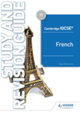 Cambridge IGCSE French Study and Revision Guide