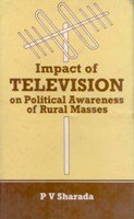 Impact of Television On Political Awareness OF RURAL MASSES