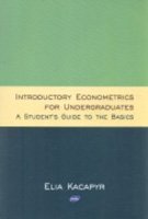 INTRODUCTORY ECONOMETRICS FOR UNDERGRADUATES