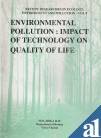 Environmental pollution: Impact of technology on quality of life : National Seminar on Environmental Engineering (Impact of Technology on Environment ... in ecology, environment, and pollution)