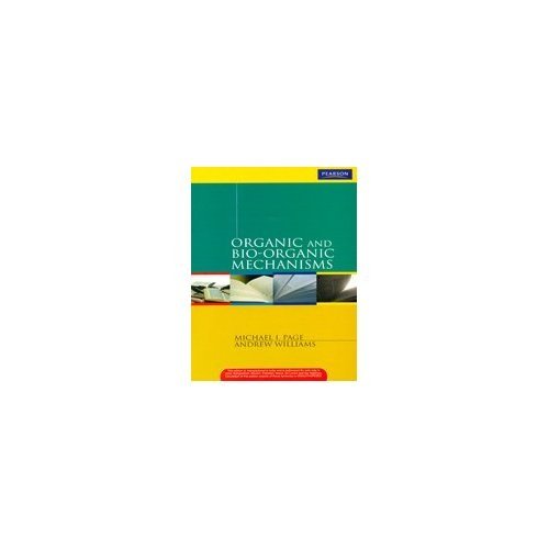 ORGANIC AND BIO-ORGANIC MECHANISMS