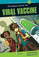 The Vicious Case of the Viral Vaccine