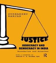 JUSTICE, JUDOCRACY AND DEMOCRACY IN INDIA: BOUNDARIES AND BREACHES ()