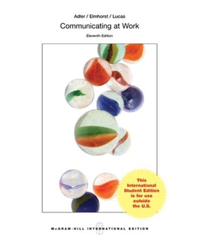 Communicating at Work: Strategies for Success in Business and the Professions (COLLEGE IE OVERRUNS)