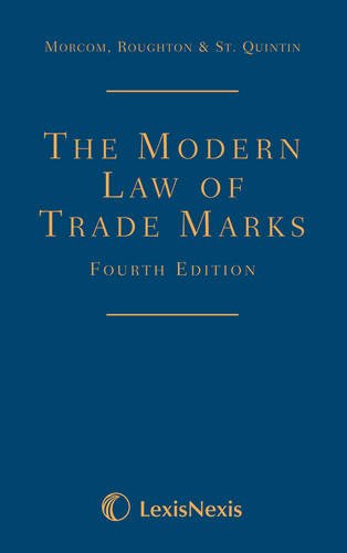 Morcom, Roughton and St Quintin: The Modern Law of Trade Marks