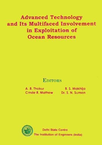 Advanced Technology and its Multifaced Involvement in Exploitation of Ocean Resources