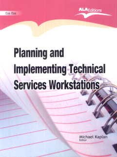 Planning and Implementing Technical Services Workstations