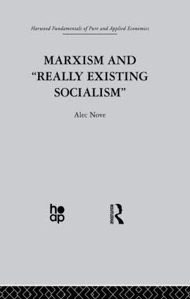 Marxism and `Really Existing Socialism`