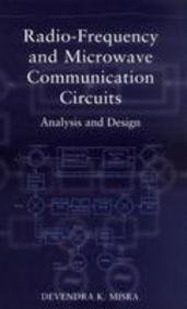 Radio Frequency And Microwave Communication Circuits: Analysis And Design (Pb 2004)