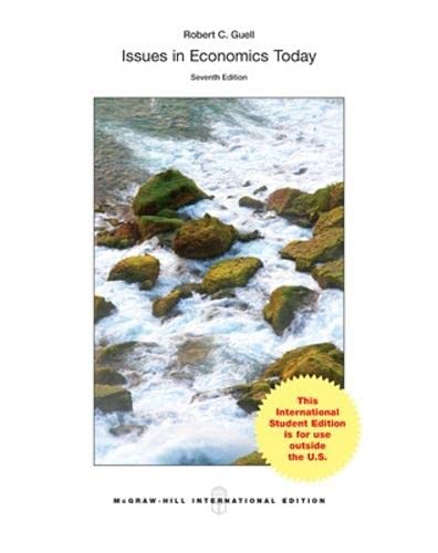 Issues in Economics Today (Int'l Ed) (COLLEGE IE OVERRUNS)