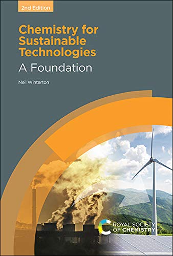 CHEMISTRY FOR SUSTAINABLE TECHNOLOGIES: A FOUNDATION, 2ND EDITION