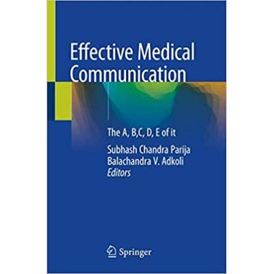 EFFECTIVE MEDICAL COMMUNICATION THE A B C D E OF IT