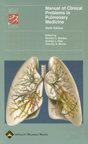 MANUAL OF CLINICAL PROBLEMS IN PULMONARY MEDICINE (SPIRAL MANUAL SERIES)
