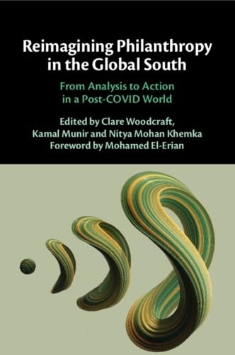 Reimagining Philanthropy in the Global South: From Analysis to Action in a Post-covid World