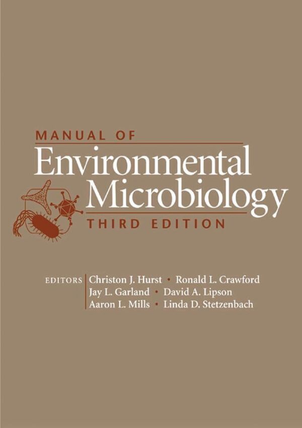 Manual Of Environmental Microbiology 3Ed (Hb 2007)