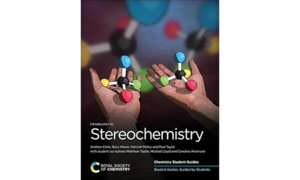 INTRODUCTION TO STEREOCHEMISTRY (ISSN) 1ST EDITION: Volume 1 (Chemistry Student Guides)