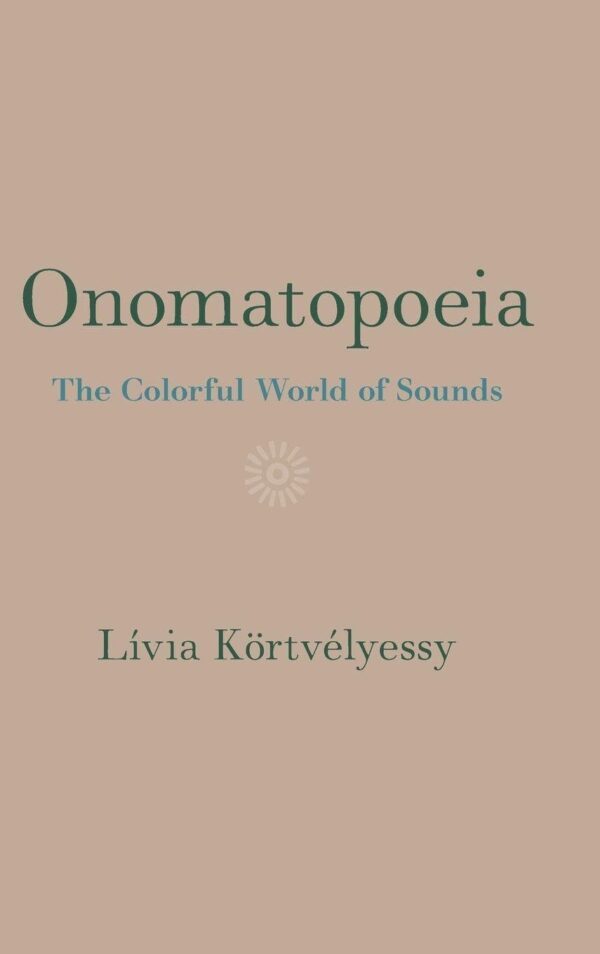 Onomatopoeia: The Colorful World of Sounds