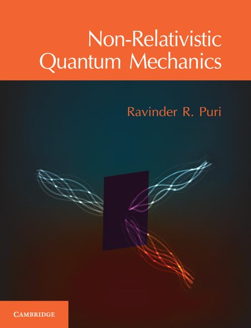 NON RELATIVISTIC QUANTUM MECHANICS