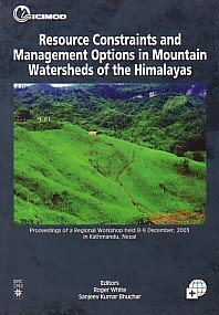 Resource Constraints and Management Options in Mountain Watersheds of the Himalayas