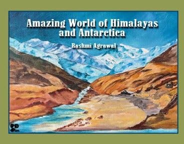AMAZING WORLD OF HIMALAYAS AND ANTARCTICA: Coffee Table Book