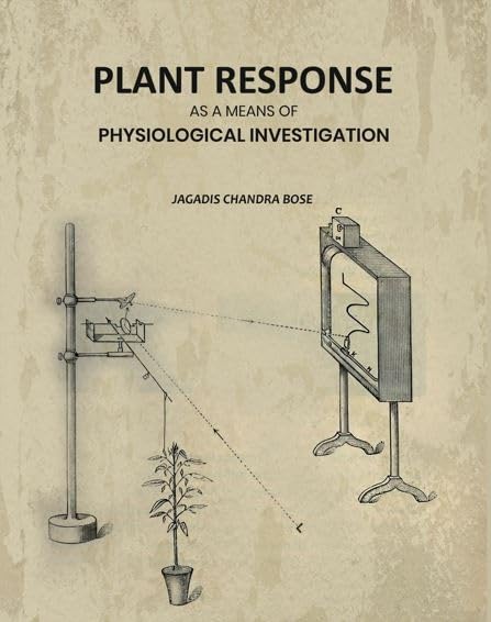 Plant Response as a Means of Physiological Investigation