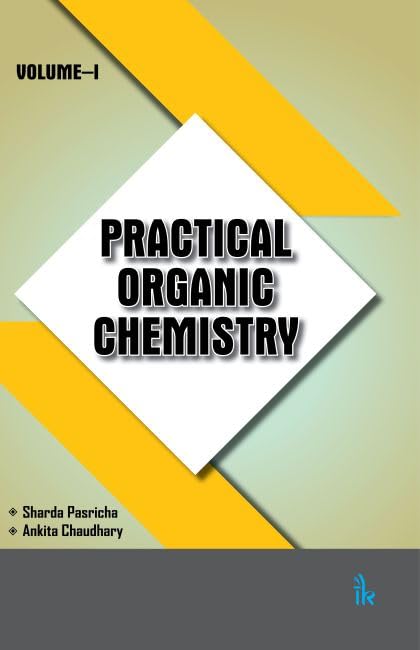 PRACTICAL ORGANIC CHEMISTRY VOLUME-I