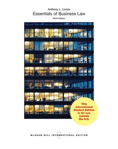 Essentials of Business Law (COLLEGE IE OVERRUNS)
