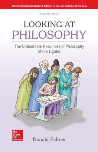 Looking At Philosophy: The Unbearable Heaviness of Philosophy Made Lighter (ISE HED PHILOSOPHY & RELIGION)