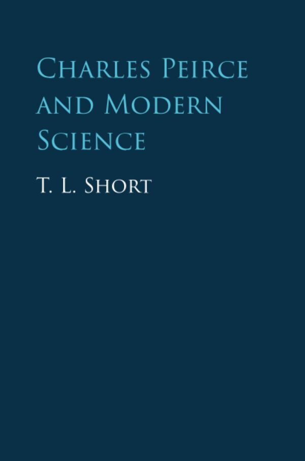 Charles Peirce and Modern Science
