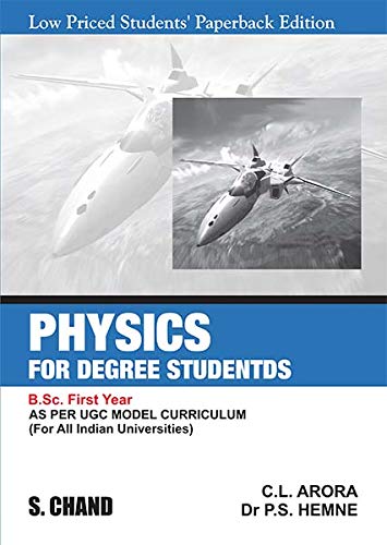 Physics for Degree Students B.Sc. First Year