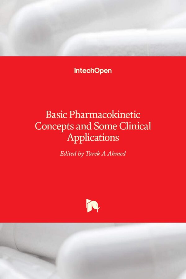 BASIC PHARMACOKINETIC CONCEPTS AND SOME CLINICAL APPLICATIONS (HB 2017)