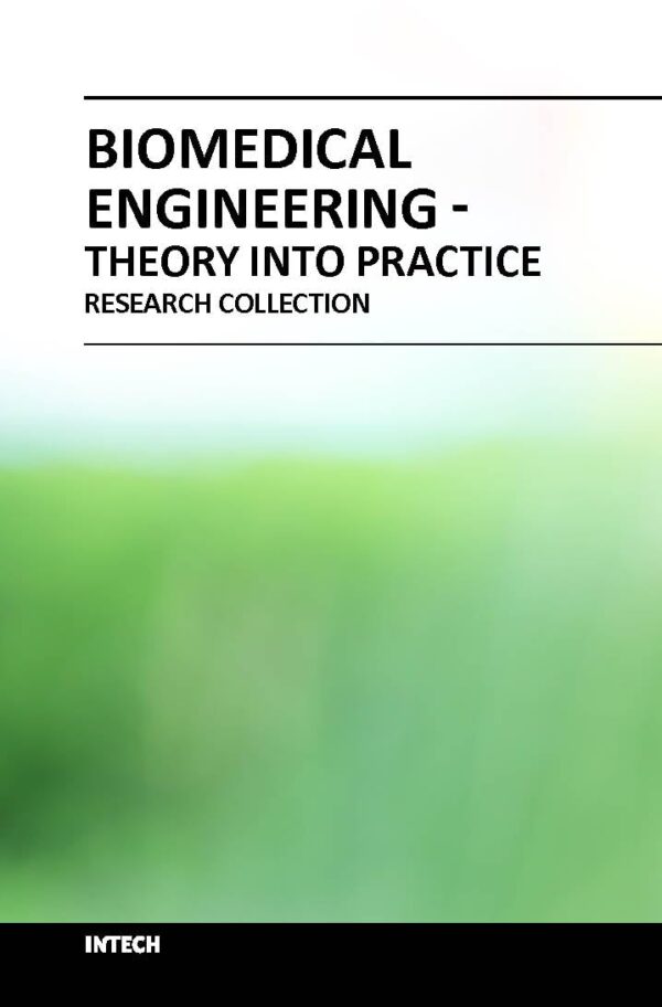BIOMEDICAL ENGINEERING THEORY INTO PRACTICE (HB 2018)