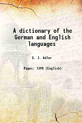 A dictionary of the German and English languages 1897