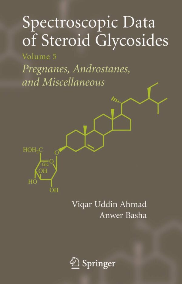 SPECTROSCOPIC DATA OF STEROID GLYCOSIDES VOL. 5