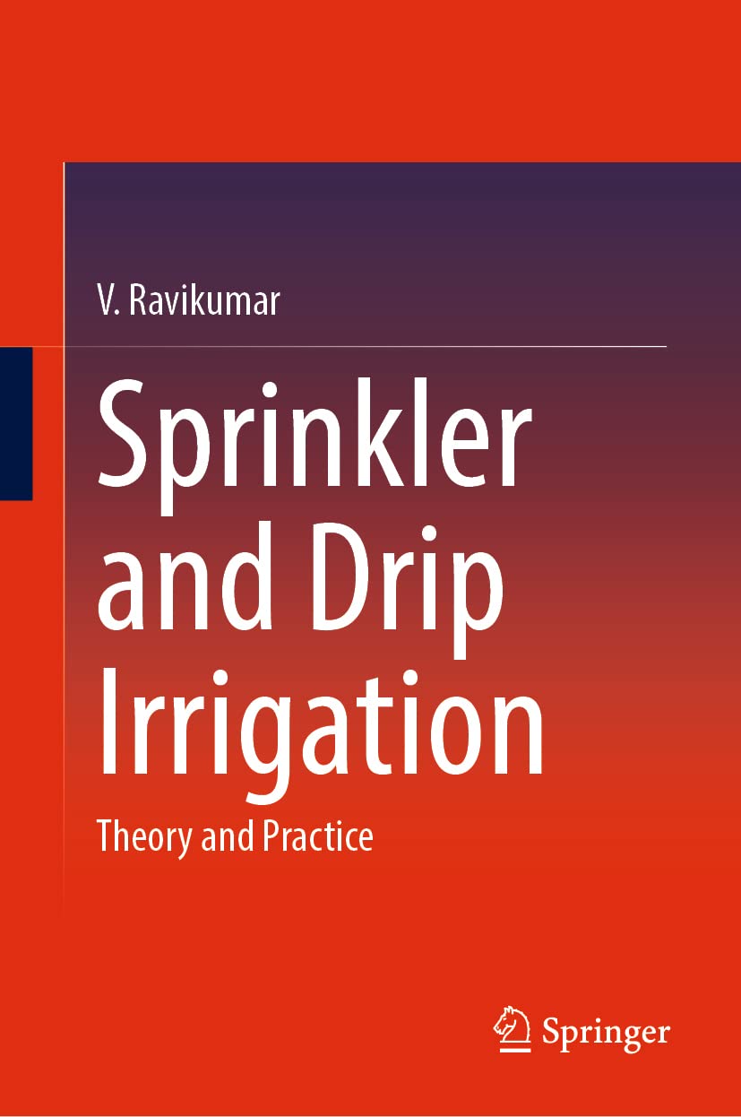 Sprinkler and Drip Irrigation: Theory and Practice