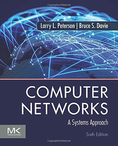 COMPUTER NETWORKS : A SYSTEMS APPROACH, 6TH EDITION