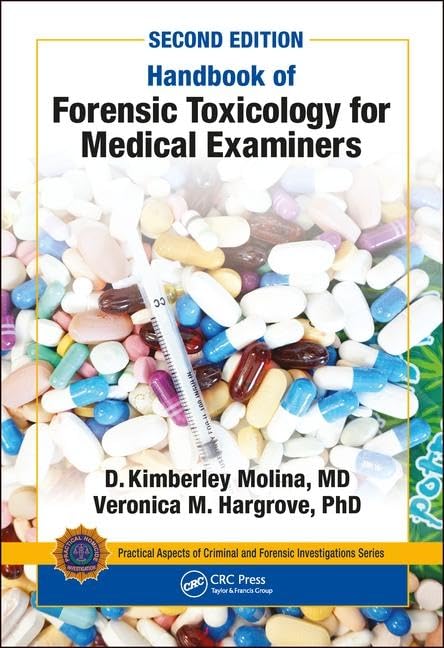 HANDBOOK OF FORENSIC TOXICOLOGY FOR MEDICAL EXAMINERS 2ED (PB 2019)