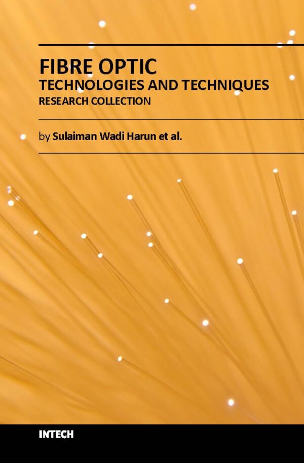 FIBRE OPTIC TECHNOOGIES AND TECHNOLOGIES (HB 2018)