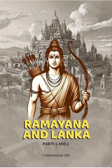 Ramayana And Lanka Parts 1 And 2 [Hardcover]