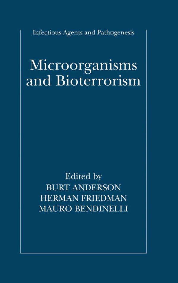 MICROORGANISMS AND BIOTERRORISM