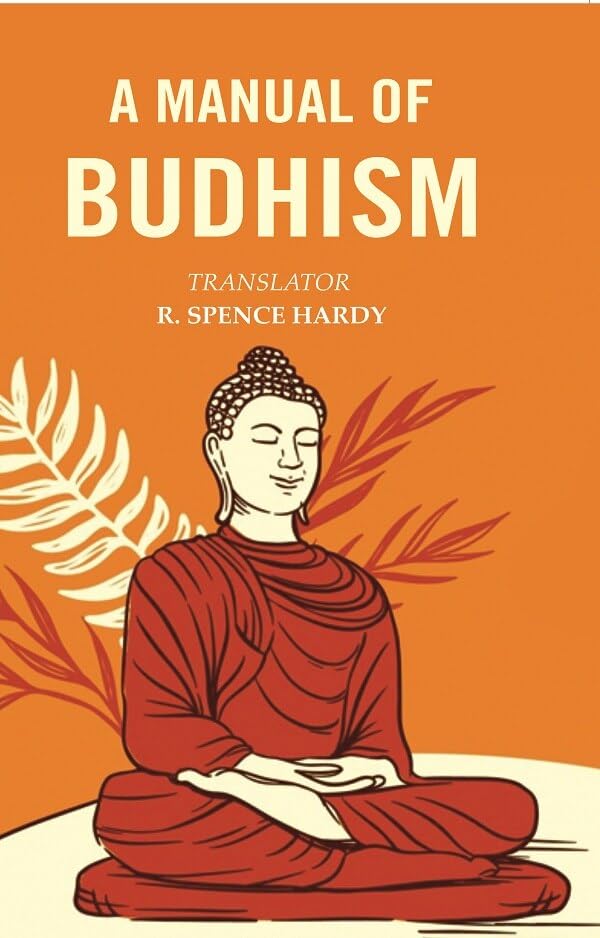 A Manual of Budhism [Hardcover]