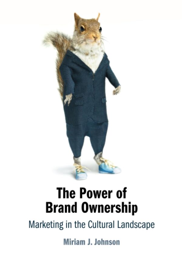 The Power of Brand Ownership: Marketing in the Cultural Landscape