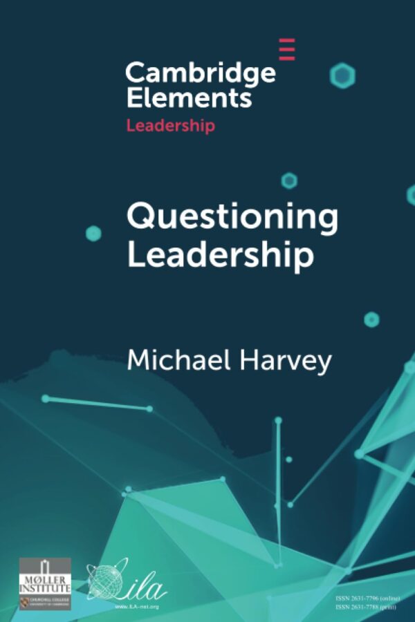 Questioning Leadership (Elements in Leadership)