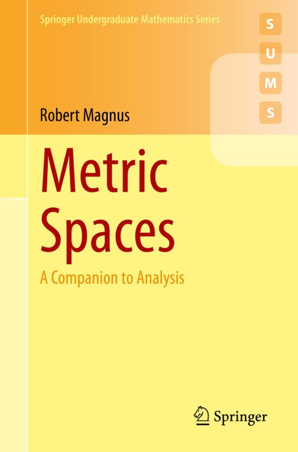 Metric Spaces: A Companion to Analysis (Springer Undergraduate Mathematics)